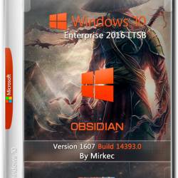 Windows 10 Enterprise 2016 LTSB x64 Obsidian by Mirkec (ENG+RUS+GER/2019)