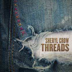 Sheryl Crow - Threads (2019) MP3