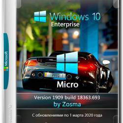 Windows 10 Enterprise x64 Micro 1909.18363.693 by Zosma (RUS/2020)