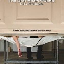  :    / The Last Responders: Life After Death (2019)