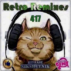 Retro Remix Quality Vol.417 (2020)