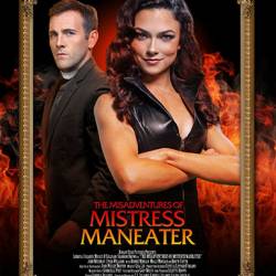   / The Misadventures of Mistress Maneater (2020)