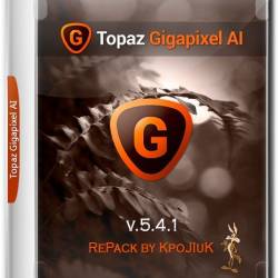 Topaz Gigapixel AI v.5.4.1 RePack by KpoJIuK (ENG/2021)