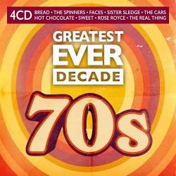 Greatest Ever Decade The Seventies (4CD) (2021)