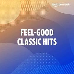 Feel Good Classic Hits (2021) MP3