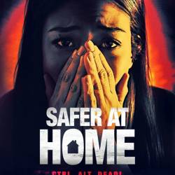   / Safer at Home (2021) WEB-DLRip/WEB-DL 1080p/