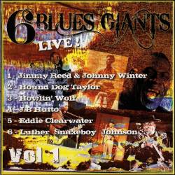 6 Blues Giants Live! Vol.1 (6CD) (2007)