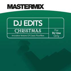 Mastermix DJ Edits Christmas (2021)
