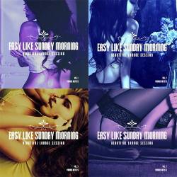 Easy Like Sunday Morning (Beautiful Lounge Session) Vol. 1-4 (2019) AAC - Lounge, Chillout, Downtempo