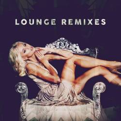 Lounge Remixes Vol.1-2 (2021) - Elettronica Lounge