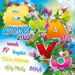 Bravo Hits Wiosna (2CD) (2022) - Pop, Rock, RnB, Dance