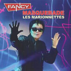 Fancy - Masquerade Les Marionnettes (2021) FLAC - Euro disco, disco!