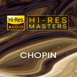 Chopin - Hi-Res Masters (2022) FLAC