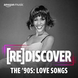 REDISCOVER The 90s Love Songs (2022) - Pop, Rock, RnB