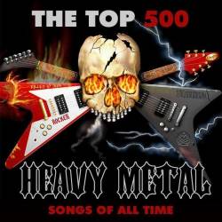 The Top 500 Heavy Metal Songs of All Time (35CD) Mp3 - Rock, Metal!