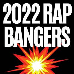 2022 Rap Bangers (2022) - Rap, Hip Hop