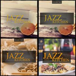 Jazz Kitchen Vol. 1-4 (2016-2021) - Electronic, Lounge, Chillout, Downtempo, Jazz