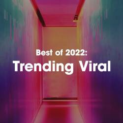 Best of 2022 Trending Viral (2022) - Pop, Rock, RnB, Dance