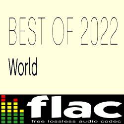 Best Of 2022 - World (2022) FLAC