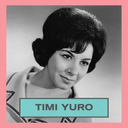 Timi Yuro / 4 Releases (1968-2018)