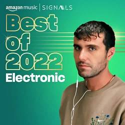 Best of 2022 Electronic (2022) - Electronic