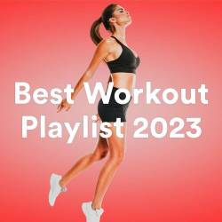 Best Workout Playlist 2023 (2023) - Sports, Dance