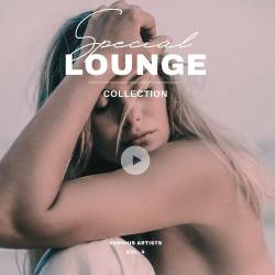 Special Lounge Collection Vol. 4 (2023) FLAC - Electronic, Lounge, Downtempo, Chillout, Balearic