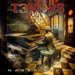 T3nors - Naked Soul (2023)