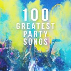 100 Greatest Party Songs (2022) OGG - Pop, Rock, RnB, Dance