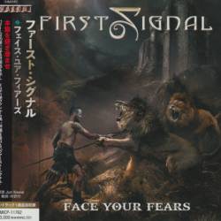 First Signal - Face Your Fears (2023) FLAC