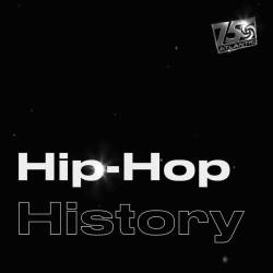 Hip-Hop History (2023) - Rap, Hip Hop