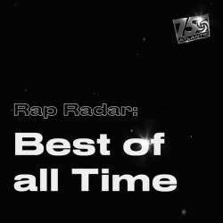 Rap Radar Best of All Time (2023) - Rap, Hip Hop