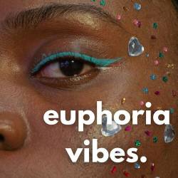 Euphoria Vibes (2023) - Pop, Rock, RnB, Dance