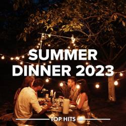 Summer Dinner 2023 (2023) - Pop, Rock, RnB, Dance