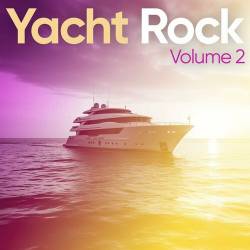 Yacht Rock Volume 2 (2023) - Rock