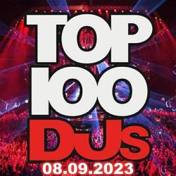 Top 100 DJs Chart (08-September-2023) (2023) - Pop, Dance, Electro, Techno