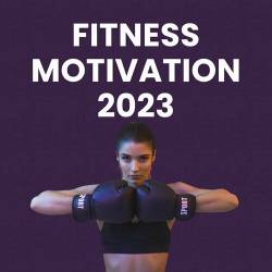 Fitness Motivation 2023 (2023) - Dance