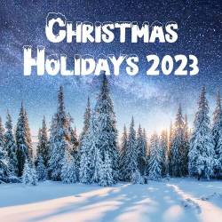 Christmas Holidays 2023 (2023) - Pop