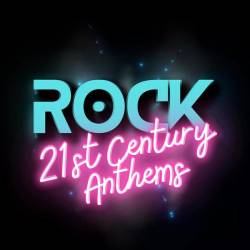 Rock 21st Century Anthems (2023) - Rock