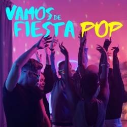 Vamos De Fiesta Pop (2023) - Pop, Rock