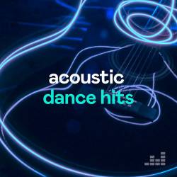 Acoustic Dance Hits (2023) - Pop, Dance