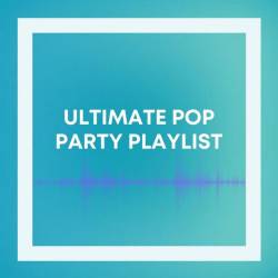 Ultimate Pop Party Playlist (2023) - Pop, Dance, Rock