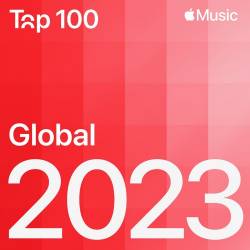 Top Songs of 2023 Global (2023) - Pop, Dance, Rock, RnB