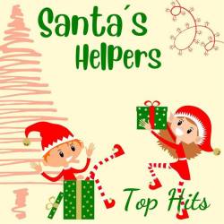 Santas Helpers Christmas Top Hits (2023) - Christmas, Holiday, Pop, Rock, Jazz