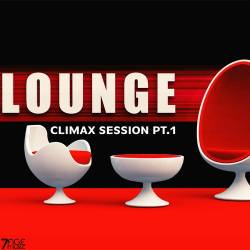 Climax Lounge Session Pt. 1 (2023) FLAC - Electronic, Lounge, Chillout, Downtempo