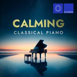 Calming Classical Piano (2024) FLAC - Classical