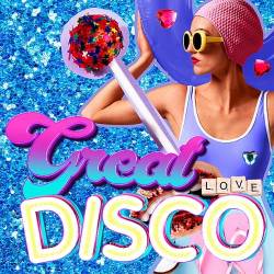 Disco Love Great Living (2024) - Nu Disco, Indie Dance