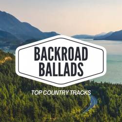 Backroad Ballads (2024) - Ballads, Pop, Rock, Country