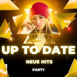 Up to Date Neue Hits Party (2024) - Pop, Dance