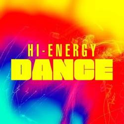 HiEnergy Dance (2024) - Electronic, Dance